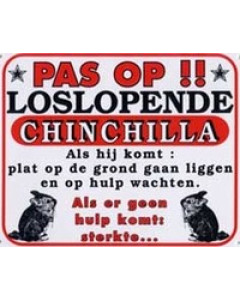 Dutch chinchilla guard sign “PAS OP !! “