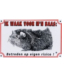 Dutch warning sign guinea pig "ik waak...."