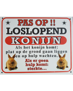 Dutch warning sign rabbit "Pas op!! Loslopend konijn"