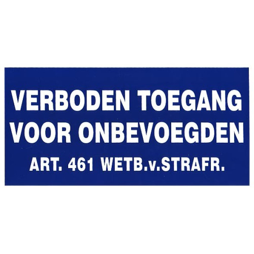 Verboden Toegang plastic