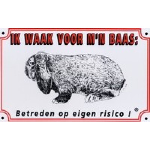 Dutch warning sign lob ear rabbit "ik waak...."